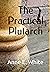 The Practical Plutarch