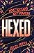 Hexed (Hexed, #1)