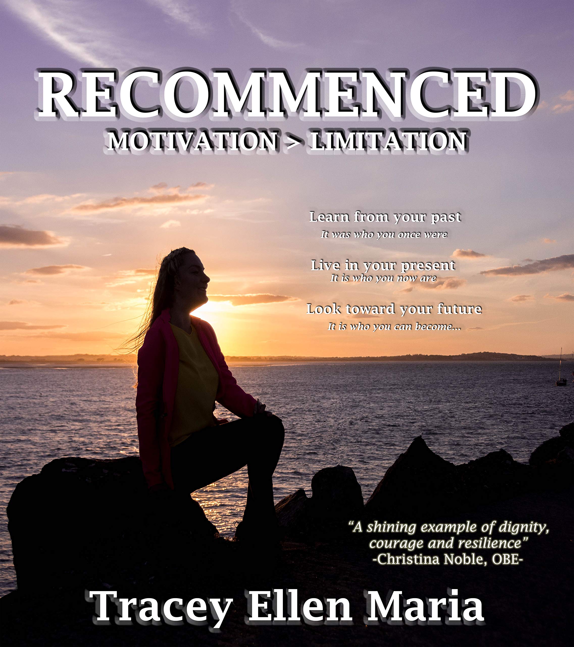 Recommenced: Motivation > Limitation (Kindle Edition)