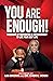 You Are Enough: Messages of...