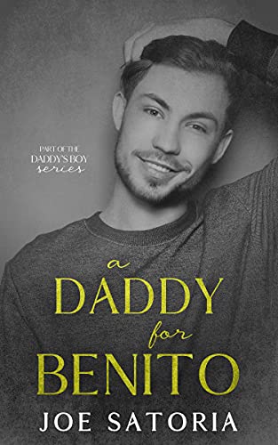 A Daddy for Benito (Daddy's Boy)