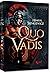 Quo vadis by Henryk Sienkiewicz