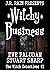 Witchy Business by Eve Paludan