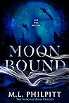 Moon Bound by M.L. Philpitt