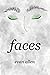 faces
