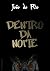 Dentro da Noite