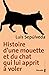 Histoire d'une mouette et du chat qui lui apprit à voler by Luis Sepúlveda