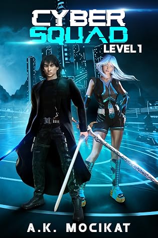 Cyber Squad, Level 1 by A.K. Mocikat book cover