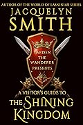 A Visitor’s Guide to the Shining Kingdom