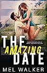 The Amazing Date by Mel  Walker