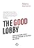 The good lobby. Partecipazi...