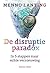 De Disruptie Paradox