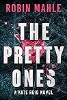 The Pretty Ones (Kate Reid #6)