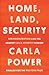 Home, Land, Security: Derad...
