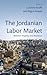The Jordanian Labor Market:...