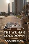 The Wuhan Lockdown