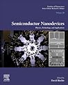 Semiconductor Nanodevices: Physics, Technology and Applications (Volume 20) (Frontiers of Nanoscience, Volume 20)