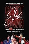 Can't Slow Down: ...