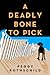 A Deadly Bone to Pick (Moll...