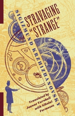 Stravaging “Strange” (Russian Library)