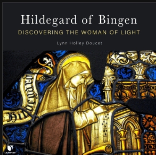 Hildegard of Bingen: Discovering the Woman of Light (Audiobook)