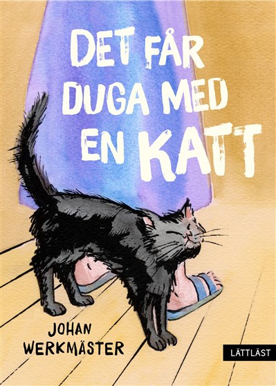 Det får duga med en katt (Hardcover)
