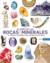 El libro de las rocas y los minerales (The Rock and Gem Book): ...y otros tesoros del mundo natural (DK Our World in Pictures) (Spanish Edition)