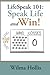 LifeSpeak 101 by Wilma Hollis