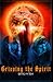 Grieving the Spirit by Brooklynn Dean