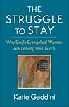 The Struggle to Stay by Katie Gaddini