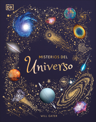 Misterios del universo (The Mysteries of the Universe) (DK Children's Anthologies) (Spanish Edition)