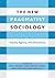 The New Pragmatist Sociolog...
