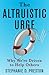 The Altruistic Urge: Why We’re Driven to Help Others
