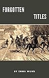 Forgotten Titles Forgotten Titles