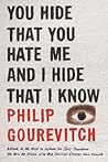 You Hide That You Hate Me and I Hide That I Know by Philip Gourevitch