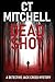 Dead Shot by C.T. Mitchell