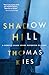 Shadow Hill (Geneva Chase, #4)