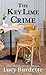 The Key Lime Crime (Key West Food Critic Mystery #10)