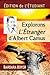 Explorons L'Etranger d'Albe...
