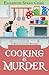 Cooking is Murder (A Myrtle Clover Cozy Mystery)