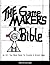 The Game Maker's Bible by Adam Jeremy Capps