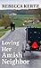 Loving Her Amish Neighbor (Thorndike Press Large Print Amish Fiction)
