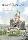 A Portrait of Walt Disney World by Kevin M. Kern