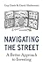 Navigating the Street: A Be...
