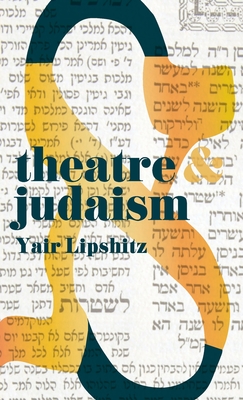 Theatre and Judaism (Paperback)