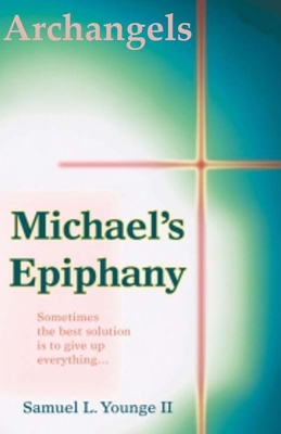 Archangels Michael's Epiphany: Sometimes the best solution is to give up everything...