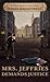 Mrs. Jeffries Demands Justice (A Victorian Mystery, 39)