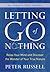 Letting Go of Nothing: Relax Your Mind and Discover the Wonder of Your True Nature (Eckhart Tolle Editions)