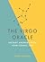 The Virgo Oracle: Instant Answers from Your Cosmic Self
