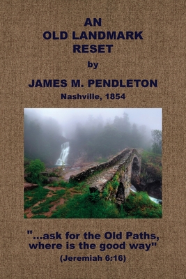 An Old Landmark Reset (Paperback)